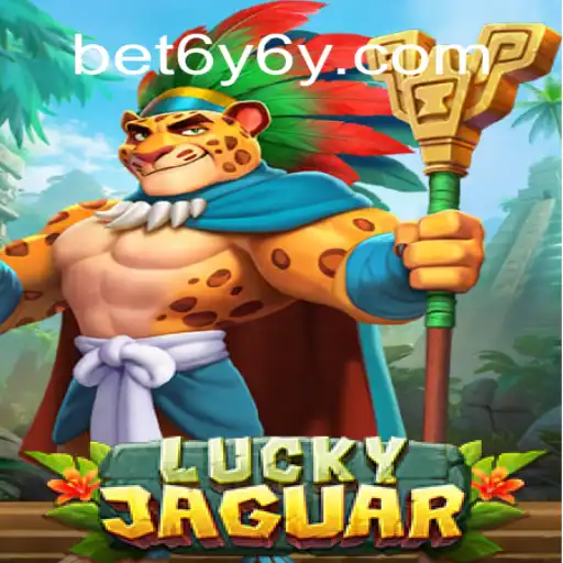 Exploring the Thrills of LuckyJaguar: Dive into the Adventure with 6Y6Y.COM